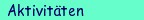 Freizeitaktivit�ten